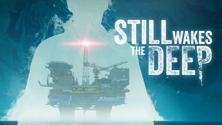 🎬 Still Wakes the Deep  #4