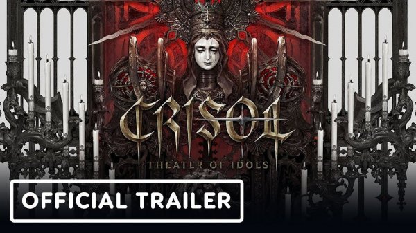Crisol: Theater of Idols - Official Launch Trailer