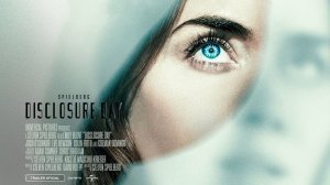 День Разоблачения (Disclosure Day) трейлер