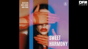 Alex Alta/Kate Linch/Niki Four — Sweet Harmony