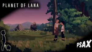Planet of Lana ➤ ЧАСТЬ 1 -  ПРОЛОГ ➤ #прохождение #planetoflana #пролог #игрофильм