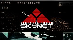 Skynet (Vikentiy Sound Video Edit) (2024)