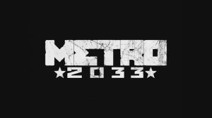 Metro 2033  - The Anomaly