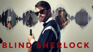 Сериал Слепой Шерлок - 1 сезон 3 серия / Blind Sherlock