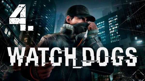 Watch Dogs┃Прохождение┃СТРИМ #4┃Внедряемся в мафию