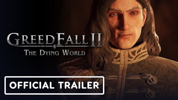 GreedFall: The Dying World - Official Meet the Characters Trailer