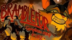 Bramblefur Fire MAP/Коты воители мап Уголёк