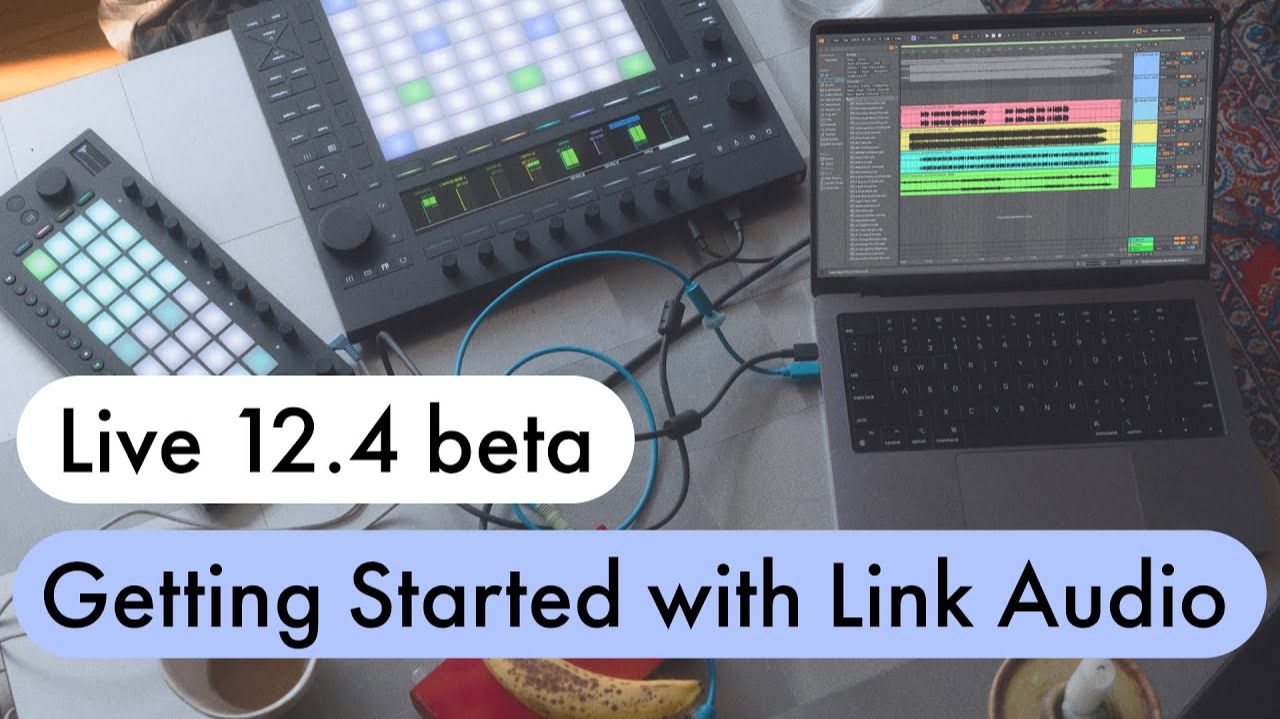 Ableton Live 12.4: Getting Started with Link Audio
