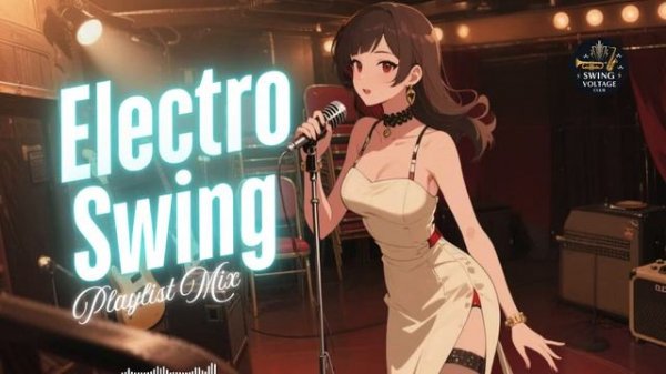 Electro Swing Playlist – Top Vintage & Neo Swing Tracks