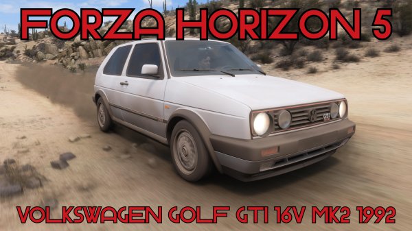 Forza Horizon 5: Volkswagen Golf GTI 16V MK2 1992 – Классика горячего хэтча возвращается! 🚗🔥