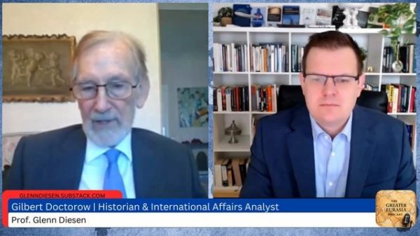 Gilbert Doctorow_ Russia Escalates, Hidden Diplomacy, and EU Chaos
