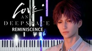 Reminiscence (Love and Deepspace) 【 КАВЕР НА ПИАНИНО 】