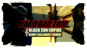 Hard Bad Trip (Vikentiy Sound Video Edit) (2024)