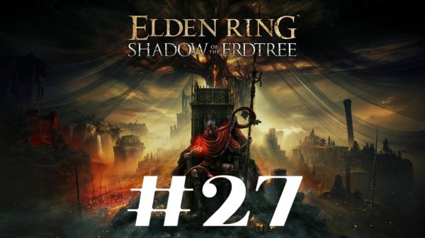 Золотой Гиппопотам ▶️ Elden Ring Shadow of the Erdtree #27