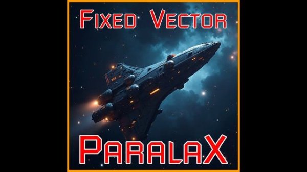 ParalaX - Fixed Vector 2026