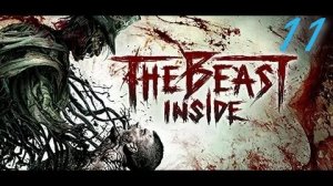 The Beast Inside #11 Шахта