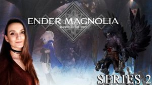 Ender Magnolia: Bloom in the Mist - Крылатый гомункул Йорван - Серия 2