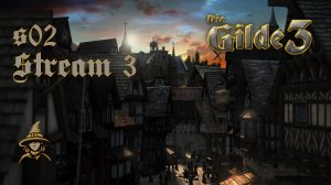 Выходим из кризиса и отбиваемся от недоброжелателей | #TheGuild3 (s02-#03)