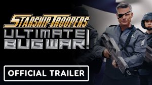 Starship Troopers: Ultimate Bug War! - Official Release Date Trailer