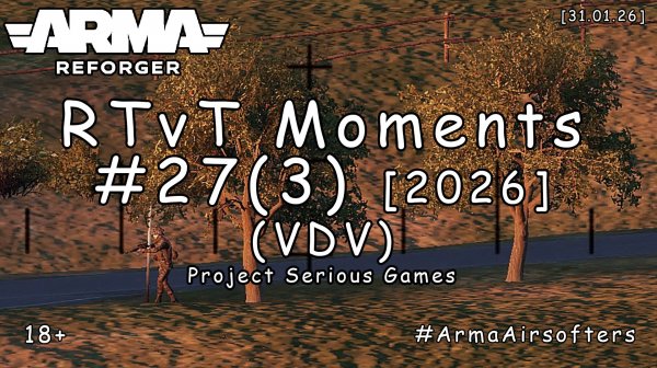ARMA Reforger - RTvT моменты #27 (3) - Кулак раздора: Первый контакт (PSG VDV)  [2026]