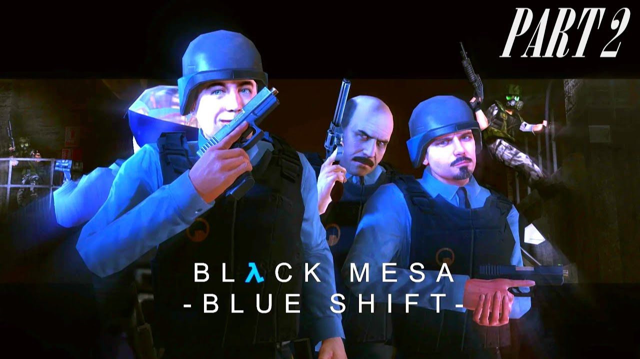 Black Mesa: Blue Shift live-прохождение Часть 2 смотреть онлайн