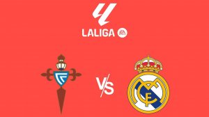 Ла Лига/Сельта-Реал