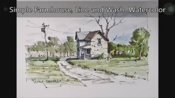 🍿 A simple farmhouse and laundry in line and wash watercolor. Easy to follow. Peter Sheeler