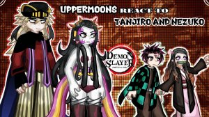 Реакция Высших Лун на Тандзиро и Незуко / Персонажи КРД / Гача реакция / Demon Slayer