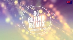 KELLY CLARKSON — BECAUSE OF YOU (REMIX)