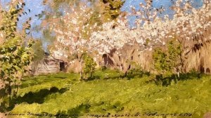 Выставка «Левитан и Чехов: поэтика пейзажа»: «Цветущие яблони» Исаака Левитана