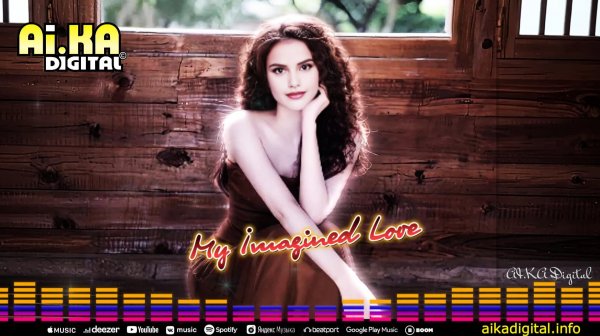 My Imagined Love  - AI.KA Digital Singer