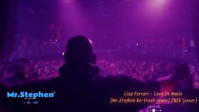 🔥 Lisa Ferrari - Love In Music ‼️Hype‼️(Mr.Stephen Re-Fresh remix) 2026 (cover) #djramezz style 🔥 смотреть онлайн