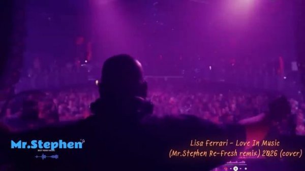 🔥 Lisa Ferrari - Love In Music ‼️Hype‼️(Mr.Stephen Re-Fresh remix) 2026 (cover) #djramezz style 🔥