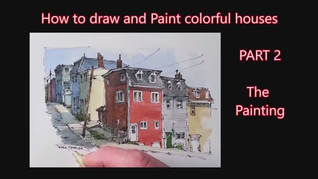 How to paint colorful houses Part 2, Line and wash watercolor Newfoundland Jelly Row, Peter Sheeler смотреть онлайн