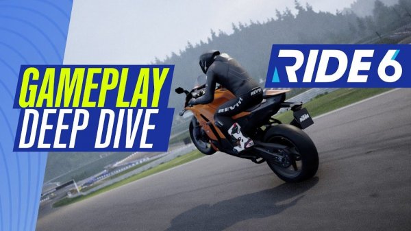 RIDE 6 - Gameplay Deep Dive