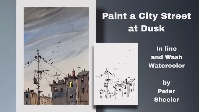 Paint a dramatic sky, Line and Wash Watercolor City Street Scene. Great for Beginners. Peter Sheeler смотреть онлайн