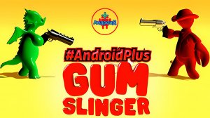 Gumslinger Игра Для Android🔘🔵🔴 🅰🅽🅳🆁🅾🅸🅳🅿🅻🆄🆂👹#Gumslinger