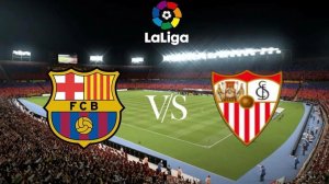 Ла Лига/Барселона-Севилья