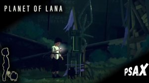 Planet of Lana ➤ ЧАСТЬ 4 -  ТЬМА ПЕЩЕРЫ ➤ #прохождение #planetoflana #игрофильм