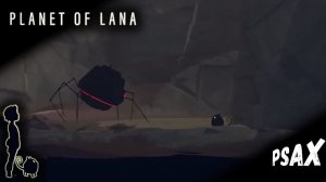 Planet of Lana ➤ ЧАСТЬ 8 -  СКВОЗЬ ПУСТЫНЮ ➤ #прохождение #planetoflana #игрофильм