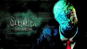 "Слендер: Прибытие" (Slender: The Arrival) Полное прохождение, без комментариев