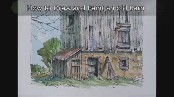 How to paint a weathered barn, barnboard and wood. Line and wash watercolor. Peter Sheeler