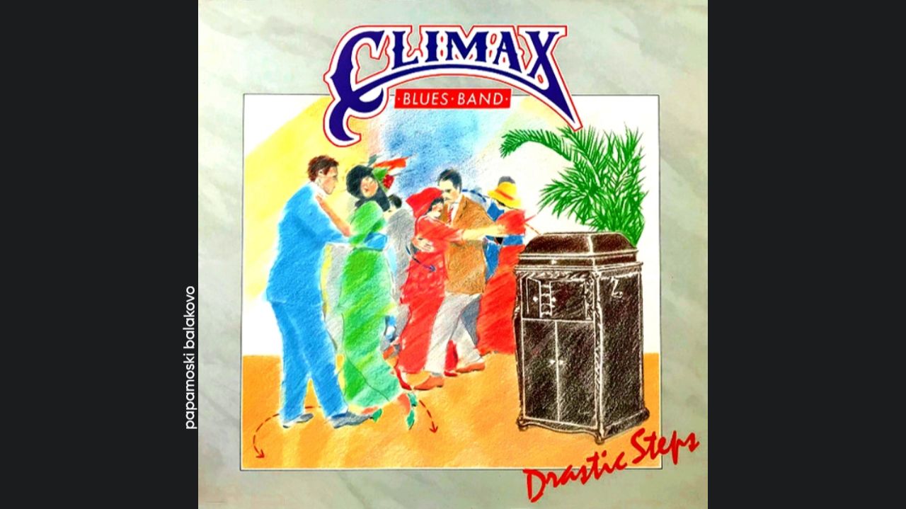 Climax Blues Band - Fool For The Bright Lights, 1988 Drastic Steps (video papamoski balakovo)