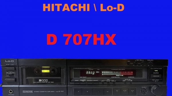 HITACHI Lo-D D 707HX! РЕДКИЙ ЗВЕРЬ В НАШИХ КРАЯХ!