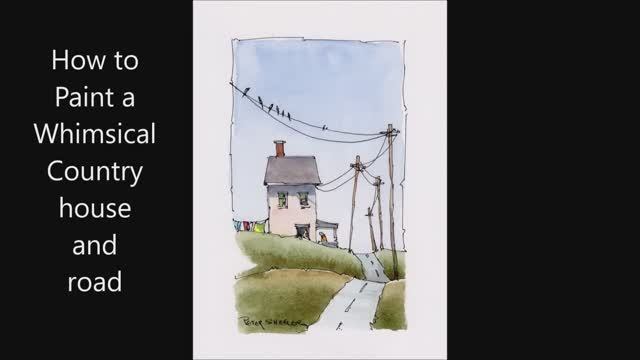 A whimsical farmhouse in line and wash watercolor. A simple fun and satisfying piece. Peter Sheeler смотреть онлайн