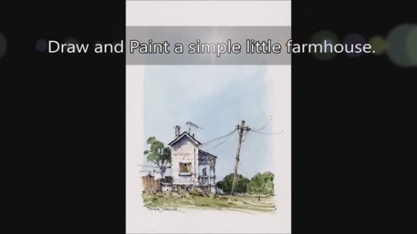 Draw and Paint a White Farmhouse in Line and Wash Watercolor Easy to follow and learn. Peter Sheeler
