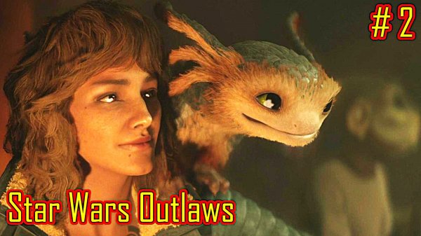 Star Wars Outlaws прохождение часть 2