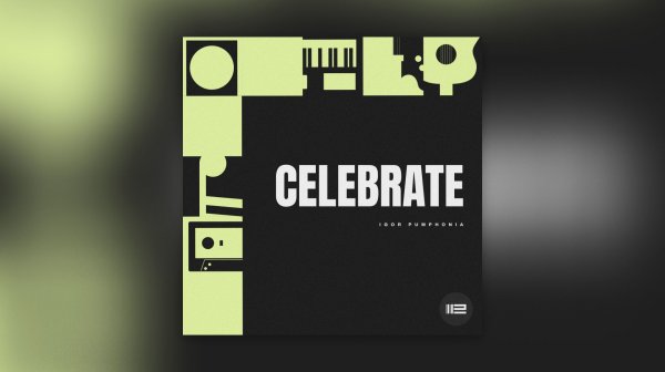 Igor Pumphonia - Celebrate — релиз сингла 02.03.2026 (House, Deep House | Soulful House)