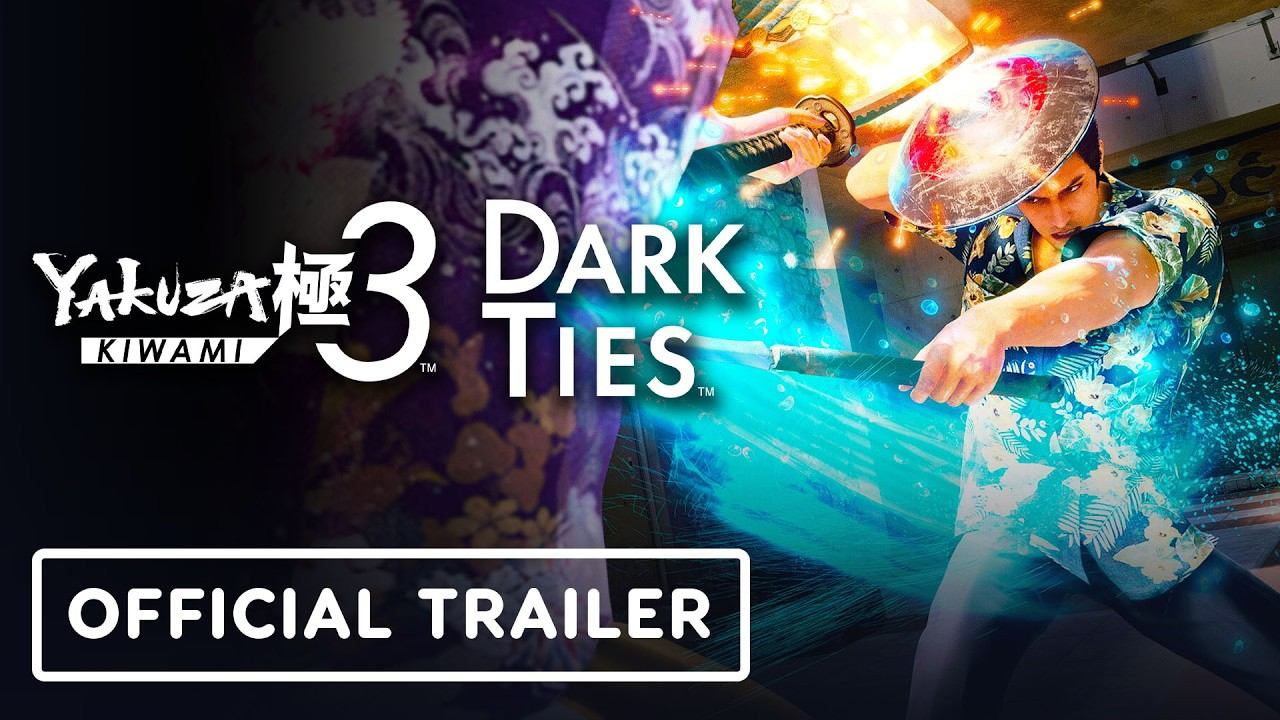 Yakuza Kiwami 3 & Dark Ties - Official Launch Trailer смотреть онлайн