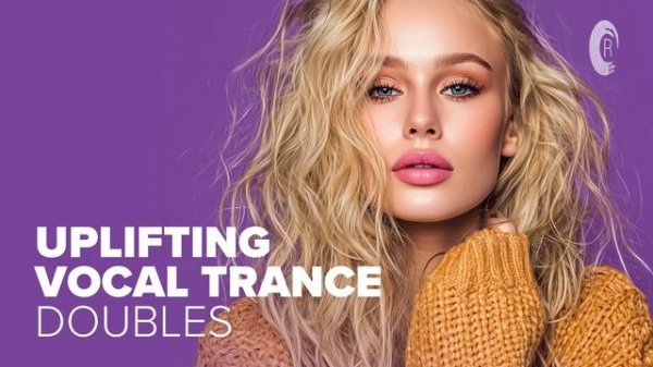 UPLIFTING VOCAL TRANCE DOUBLES